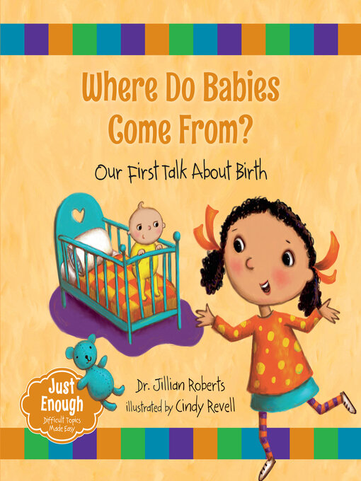 Title details for Where Do Babies Come From? by Jillian Roberts - Available